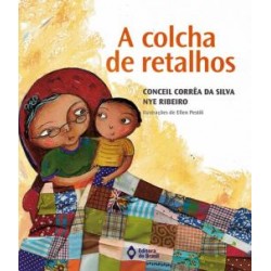 A COLCHA DE RETALHOS A COLCHA DE RETALHOS