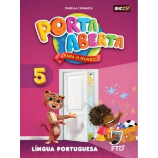 PORTA ABERTA PARA O MUNDO: LÍNGUA PORTUGUESA 5 PORTA ABERTA PARA O MUNDO: LÍNGUA PORTUGUESA 5
