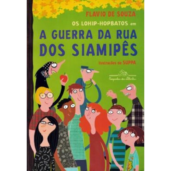 OS LOHIP - HOPBATOS EM A GUERRA DA RUA DOS SIAMIPÊS OS LOHIP - HOPBATOS EM A GUERRA DA RUA DOS SIAMIPÊS