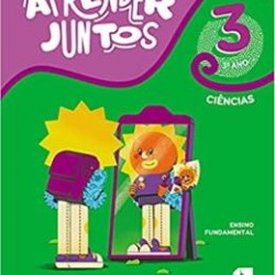 LIVRO APRENDER JUNTOS CIÊNCIAS 3 8ºED 2025 LIVRO APRENDER JUNTOS CIÊNCIAS 3 8ºED 2025