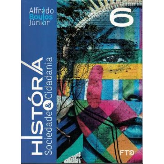 HISTORIA SOCIEDADE E CIDADANIA 6º ANO HISTORIA SOCIEDADE E CIDADANIA 6º ANO