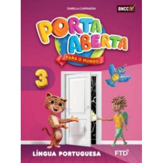 PORTA ABERTA PARA O MUNDO LINGUA PORTUGUESA 3 PORTA ABERTA PARA O MUNDO LINGUA PORTUGUESA 3