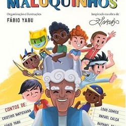 OS MENINOS MALUQUINHOS OS MENINOS MALUQUINHOS